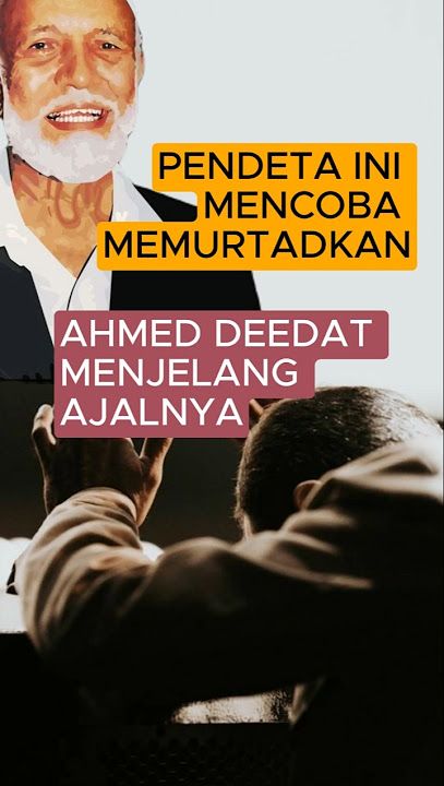 Pendeta ini mencoba memurtadkan Ahmed Deedat saat menjelang ajalnya. #dakwahislam #ahmaddeedat