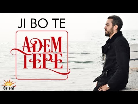 ADEM TEPE - JI BO TE (Official Music Video)