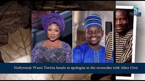 Nollywood: Wumi Toriola kneels to apologise as she reconciles with Afeez Owo