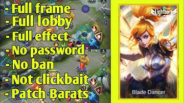 Fanny Lightborn skin script|Full effect|No password|Full frame|With Backup file|Patch Barats