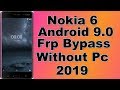 Nokia 6 (TA-1021) Android  9.0  frp bypass without Pc All Nokia 9.0 frp solutions 2019