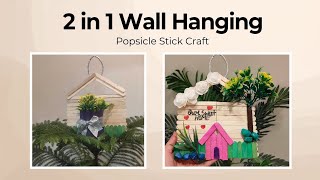 2 in 1 DIY wall Hanging ! Icecream stick craft for homedecor # DIY # viral #madebyshivi@madebyshivi 