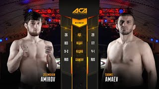 Зелимхан Амиров vs. Шамиль Амаев | Zelimkhan Amirov vs. Shamil Amaev | ACA YE 34