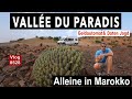 #528 Marokko Trip - Geld Problem! Anfahrt schöner als Tourispot? Vallée du Paradis | Maroc Telecom