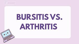 NP Exam Prep: How to Tell the Difference Between Bursitis and Arthritis