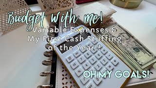 Variable Expenses & STUFFING CASH ENVELOPES! I’m Back In It! | Budget With Me | Oh My Goals