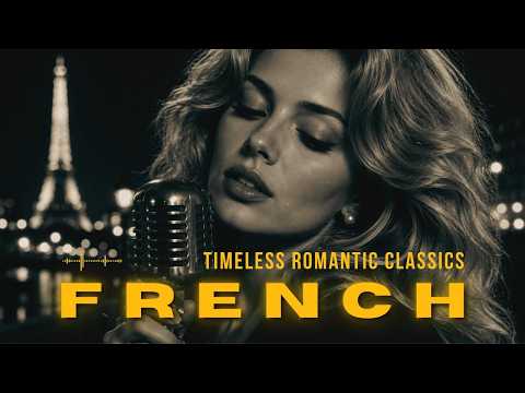 French Oldies Love Songs 🌹 Elegant Vintage Romance | Classic French Playlist