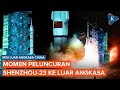 Detik-detik China Luncurkan Shenzhou-23 yang Bawa 3 Astronot ke Stasiun Luar Angkasa