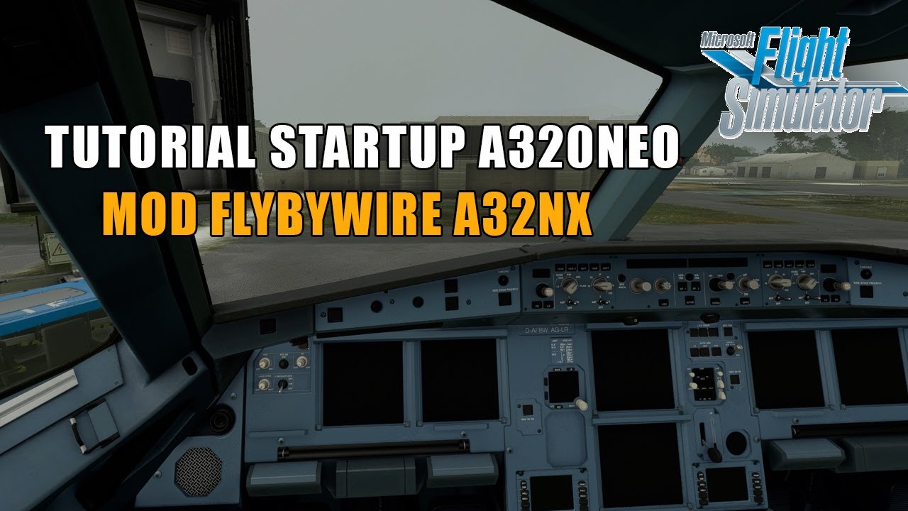 Tutorial StartUp A320Neo - Microsoft Flight Simulator 2020 Indonesia ...