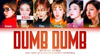 RED VELVET (레드벨벳) 'Dumb Dumb' - You As A Member [Karaoke] || 6 Members Ver. || REQUESTED