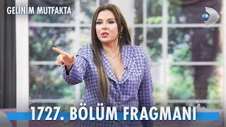 Gelinim Mutfakta 1727. Bölüm Fragmanı