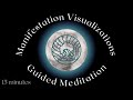 Guided Manifestation Visualization Meditation ✨