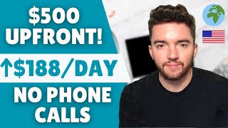 $500 UPFRONT $188/Day Non-Phone Work From Home Jobs 2023