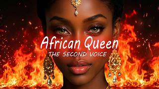 African Queen - The Second Voice Afrobeats Amapiano Afro Pop