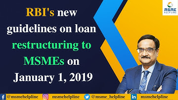Loan Restructuring Scheme of Reserve Bank of India to MSMEs from January 1, 2019