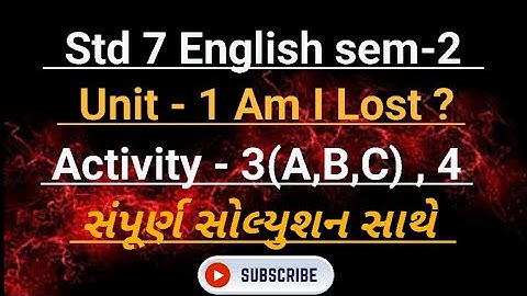 Std 7 English sem-2 Unit-1, Activity-3(A,B,C),4 |Std 7 English sem-2 Unit-1|dhoran 7 angerji ch-1