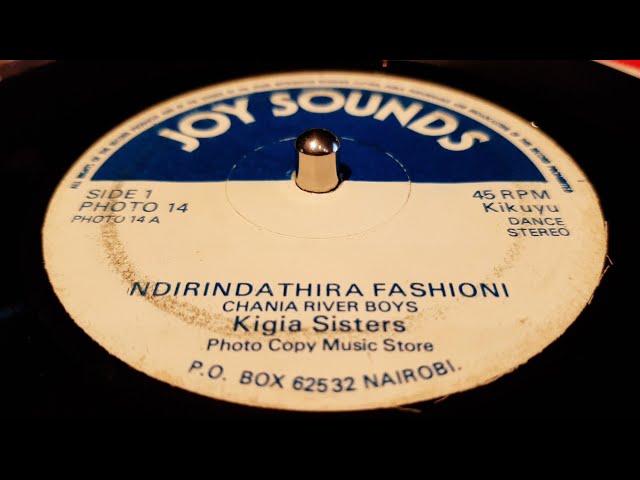 Kigia Sisters u0026 Chania River Boys - Ndirinda Thira Fashioni (198X joy sounds 7) Kikuyu Cavacha class=