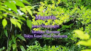 Majestia,James Swearingen,Yasuhiko Shiozawa,Tokyo Kosei Wind
