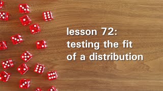 PB72: Testing the Fit of a Distribution