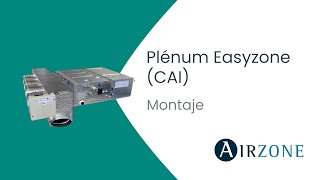 Plénum Easyzone (CAI) - Montaje