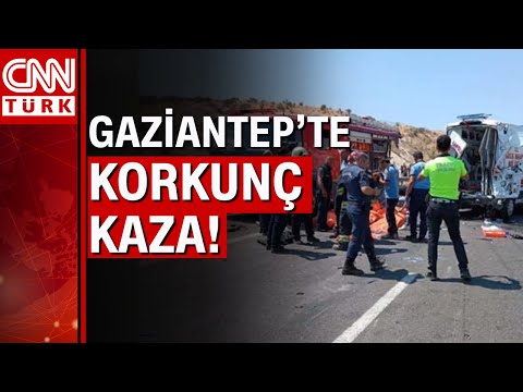 Gaziantep'te korkunç zincirleme trafik kazası: 15 ölü, 22 yaralı