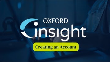 Creating an Account in Oxford Insight: Non-Integrated