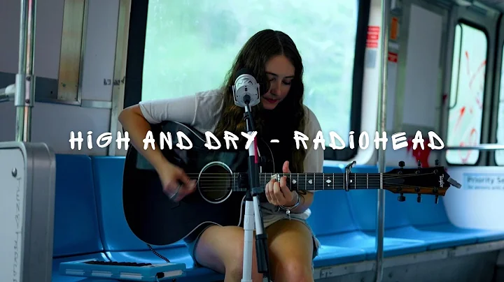 High and Dry - Radiohead (Nicole Alexis Cover)