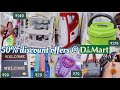 Dmart latest tour, 50% discount offers,  new arrivals, steel & non-stick items, kitchen organisers