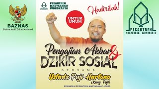 Dzikir Sosial dan Pengajian Akbar Bersama Ustadz Puji Hartono di Pesantren Masyarakat Wonokarto PMW