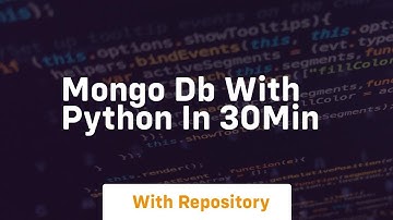 Mongo db with python in 30min