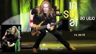 Video thumbnail of "Humberto Gessinger - 14 - De Fé (INSULAR AO VIVO) (2014)"