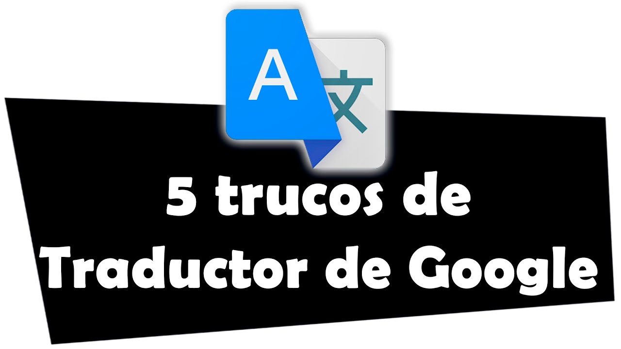 5 trucos del Traductor de Google - YouTube