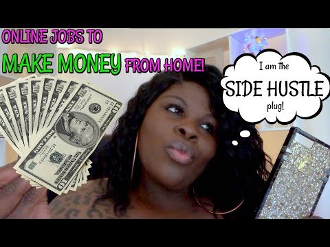 REAL WORK AT HOME JOBS & SIDE HUSTLES - MAKE MONEY ONLINE! (2018)