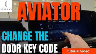 How to Change Your Lincoln Aviator Door Key Code (2025+ Models)