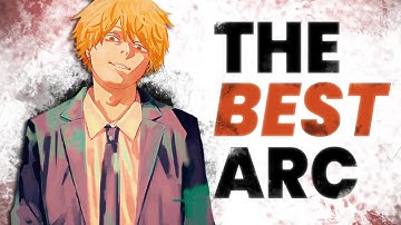 The BEST Arc in Chainsaw Man