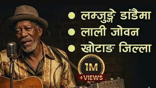 Lamjunge Dadaima, Hawa Sarara,Khotang Jilla 2 Trending Nepali Blues Songsplaylist
