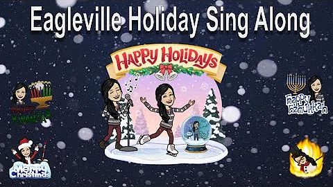 Eagleville Holiday Sing Along ft Eagleville Chorus