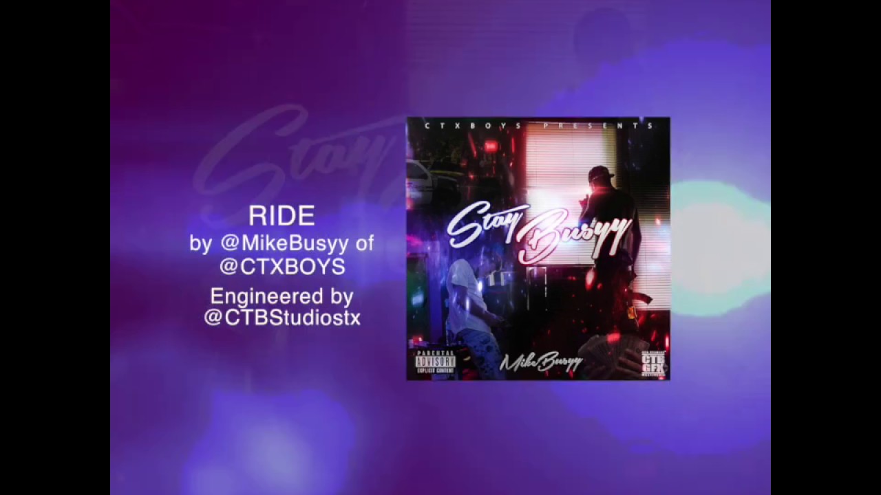 MikeBusyy - Ride (Official Audio) (HQ)
