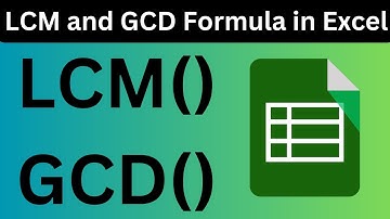 LCM and GCD Formula in Ms Excel