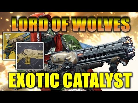 DESTINY 2 | HOW TO GET LORD OF WOLVES CATALYST - EASY MASTERWORK!!!