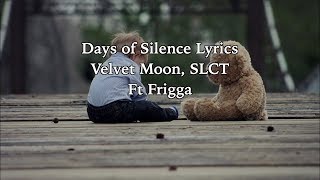 Days of Silence- Lyrics