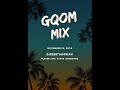 30 November 2024 Gqom mix