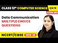 Data Communication - Multiple Choice Questions | Chapter 11 | Class 12th | CS (Code 083) | CBSE 2025