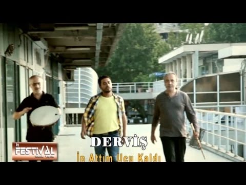 Derviş - İp Attım Ucu Kaldı (Official Video)