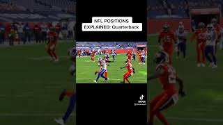 NFL POSITIONS EXPLAINED: Quarterback