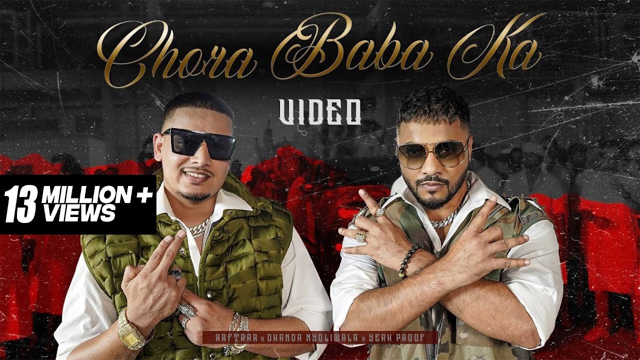 Raftaar x Dhanda Nyoliwala  Chora Baba Ka Music Video  Yeah Proof   VYRL Haryanvi