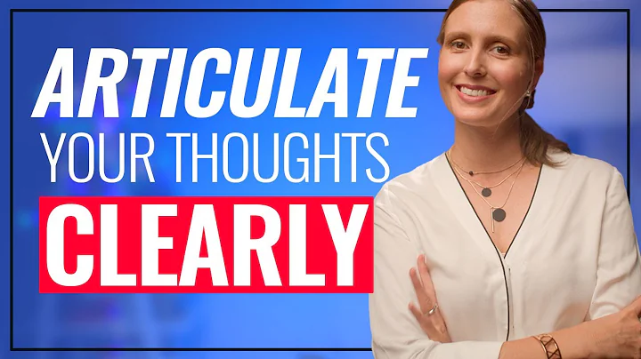 Articulate Your Thoughts Clearly: 3 PRECISE Steps! - DayDayNews