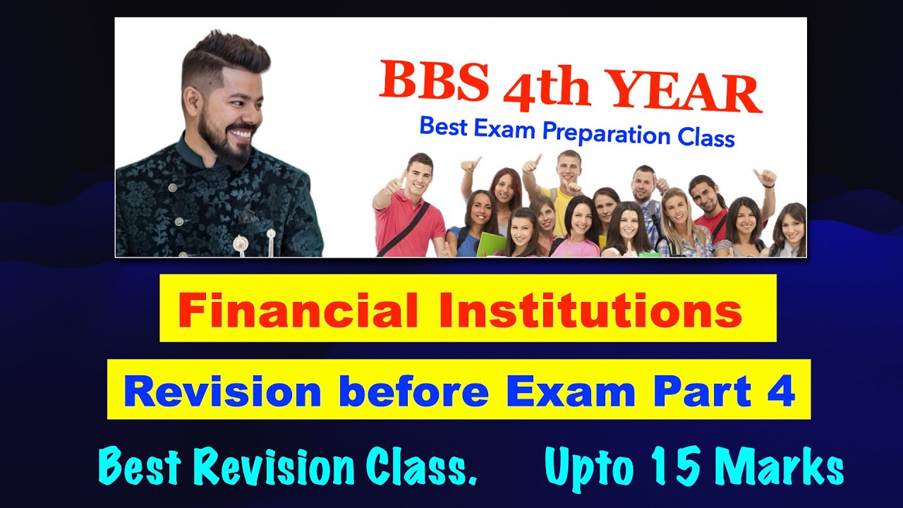 Financial Institutions !! Best Revision before Exam Part 4 !! BBS 4th Year !! Best Revision Class !!