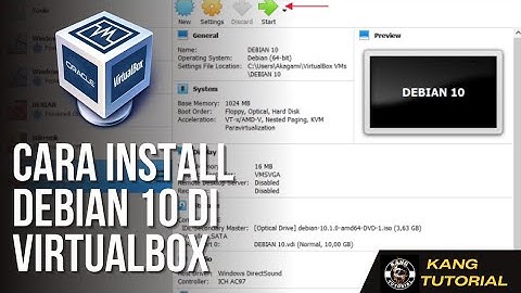 TUTORIAL INSTALASI DEBIAN 10 64-BIT DI VIRTUAL BOX