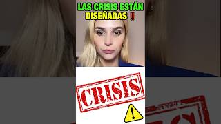 ⚠️ESCUCHEN ESTO: LAS CRISIS ESTÁN INGENIADAS❓👀